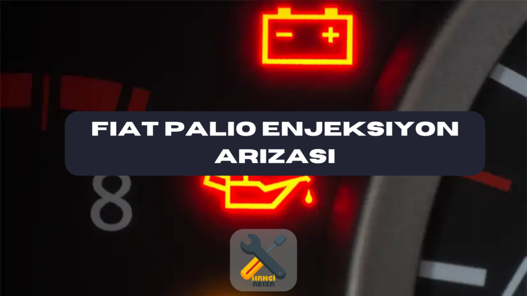 Fiat Palio Enjeksiyon Arızası