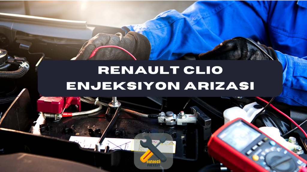 Renault Clio Enjeksiyon Arızası