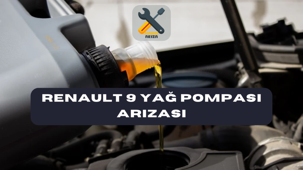 Renault 9 Yağ Pompası Arızası