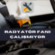 Radyatör Fanı Çalışmıyor